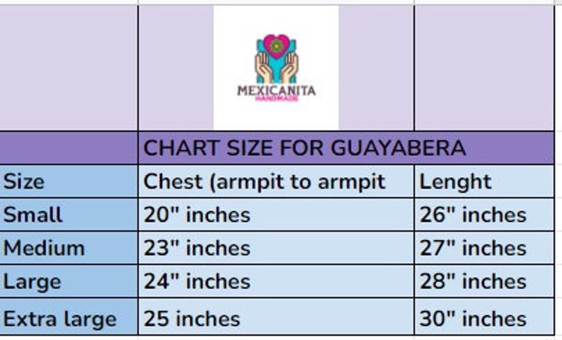 May include: A chart showing the size guide for a Guayabera shirt. The chart lists the size, chest measurement in inches from armpit to armpit, and length in inches.