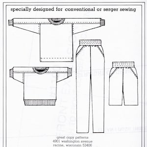 May include: Line drawing of two shirts and a pair of pants and shorts. The shirts have a crew neck and long sleeves. The pants have a waistband and pockets. The shorts have a waistband and pockets. The text "great copy patterns 4901 washington avenue racine, wisconsin 53406" is at the bottom of the image.