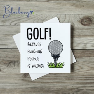 Golf! Bo bicie ludzi jest złe Karta. Gruba karta z efektem lnu. Zabawne, Dzień Ojca, rocznica urodzin, golfiści, hobby, żart