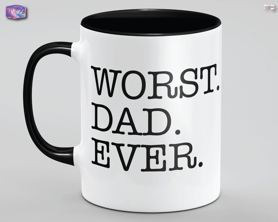 worst dad ever mug