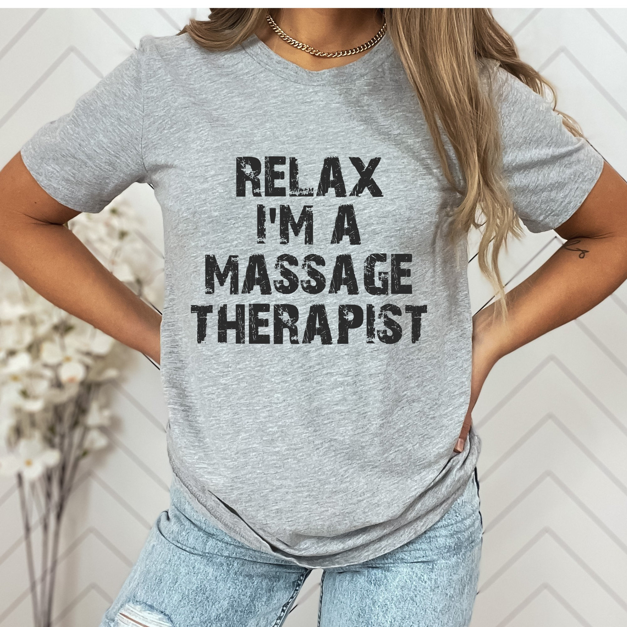 Relax I'm A Massage Therapist T Shirt Relax I'm A Massage Therapist T Shirt