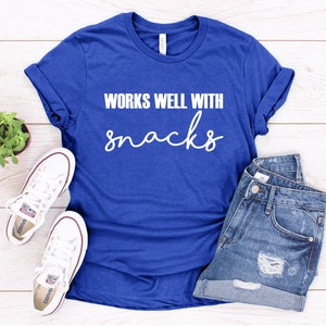Works Well With Snacks Unisex Tee