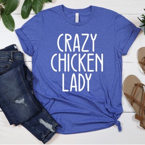 Crazy Chicken Lady Shirt, Chicken Coop, Chicken Lover, Chicken Mom, Chicken Gifts, Chicken Farmer Shirt, Funny Sarcastic Tshirt