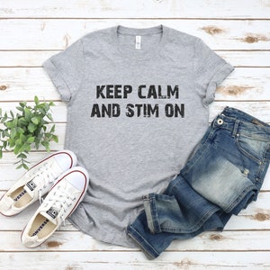 Autism Awareness Shirt: Keep Calm and Stim On Tee
