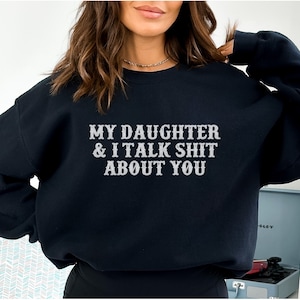 Y Sister And I Talk Shit About You Graphic Shirts, I' The Sister