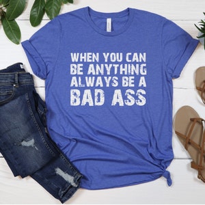 Sarcastic Badass Women&#39;s Tee: Funny Unisex Jersey Shirt