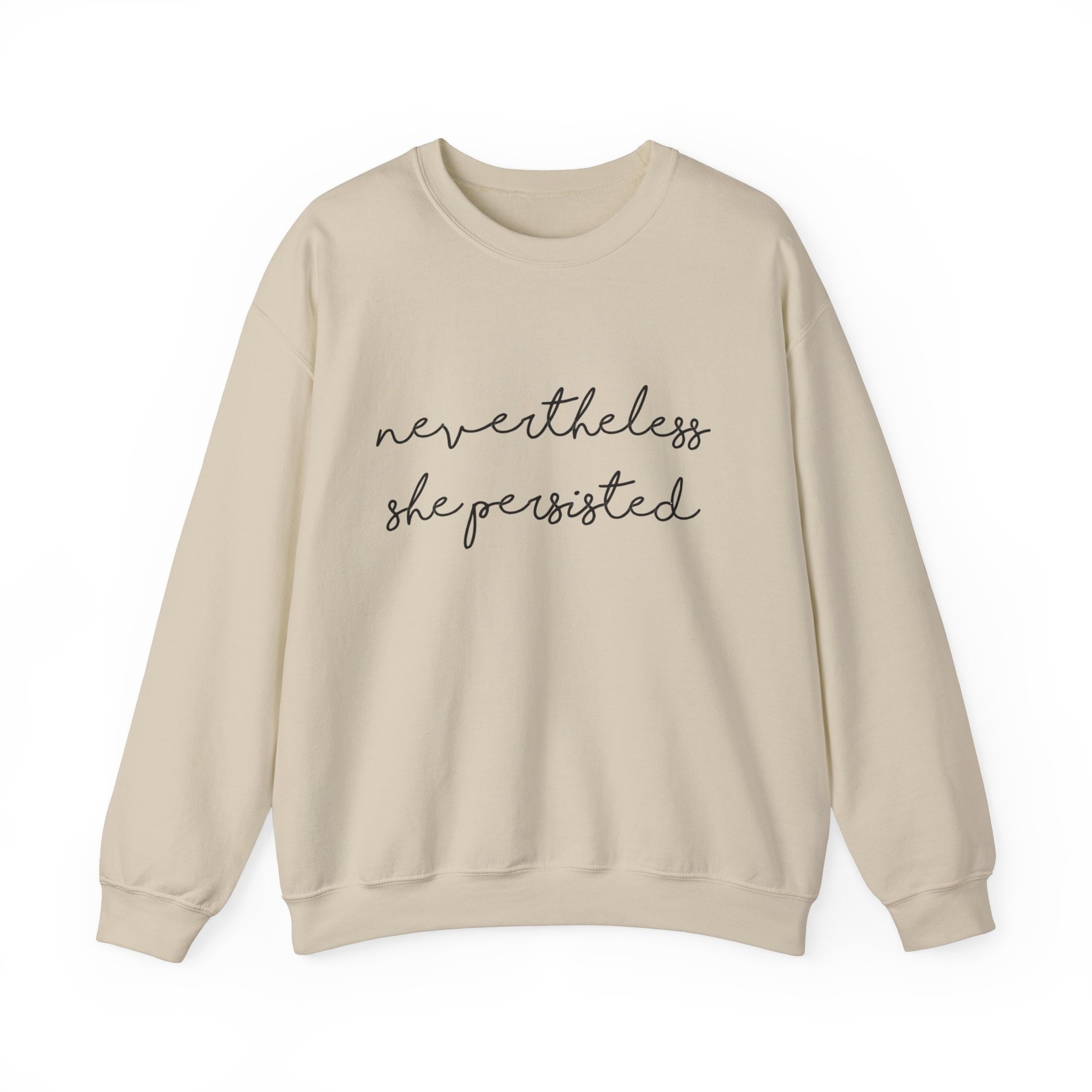 Nevertheless she persisted sweatshirt outlet