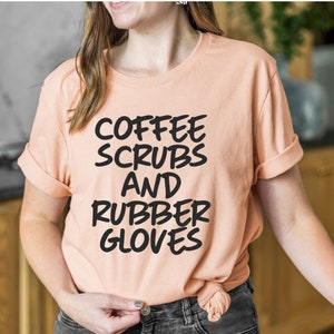 Coffee, Scrubs and Rubber Gloves Unisex Jersey Short Sleeve Tee