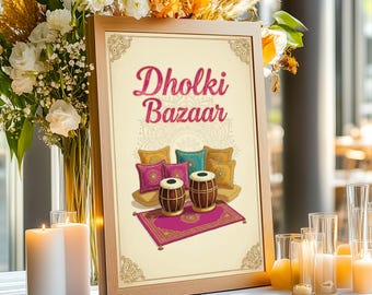 Dholki Bazaar Sign #2 Dholki Decor Dholki Sign Mehndi Decor Mehendi Welcome Indian Wedding Printable Digital Download | Classic Collection