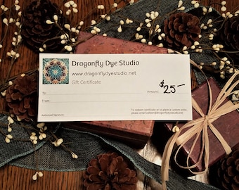 25.00 Gift Certificate to Dragonfly Dye Studio