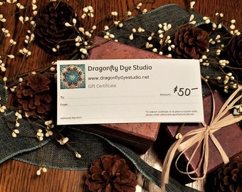 50.00 Gift Certificate to Dragonfly Dye Studio