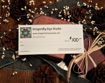 100.00 Gift Certificate to Dragonfly Dye Studio