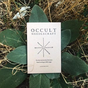 Occult Needlecraft: On the intersection between hand-sewing & folk magic