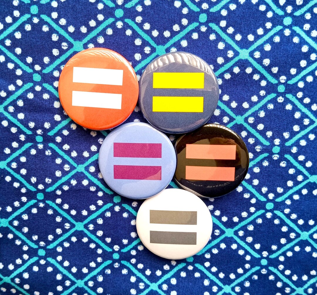 Equality Symbol Pinback Buttons. 1” or 1.5 Inch Hand-pressed Pin Set ...