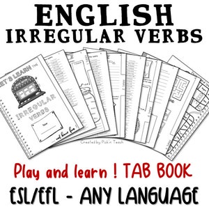 May include: A black and white printable tab book for learning English irregular verbs. The cover features a slot machine with the text "Let's Learn the Irregular Verbs". The book includes activities such as a maze, word search, and fill-in-the-blank exercises. The text "Play and learn! TAB BOOK ESL/EFL - ANY LANGUAGE" is at the bottom of the image.