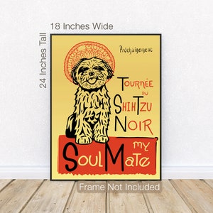 Funny Shih Tzu Owner Gift Shih Tzu Poster 18x24 Inch