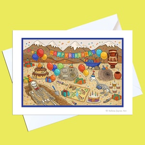 May include: A birthday card featuring a colourful illustration of a birthday scene. It shows a skeleton in a grave, surrounded by balloons, cakes, fossils, and a banner reading "Happy Birthday." A map and party hats are also visible.