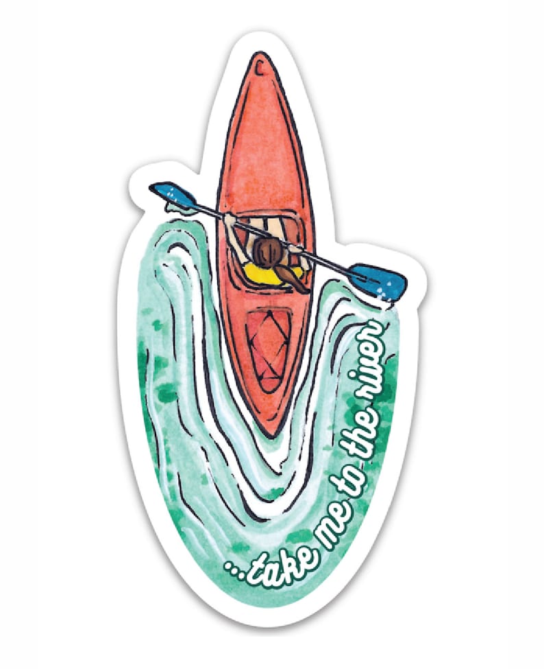Watercolor Take Me to the River Kayak Die Cut Sticker