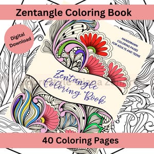 Zentangle Coloring Book: 40 Hand-Drawn Pages - Mindfulness Art (Digital Download)