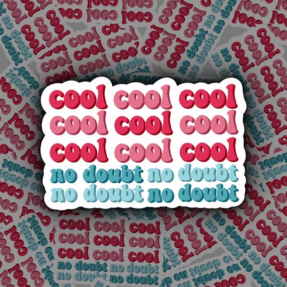 Cool Cool No Doubt Brooklyn 99 Stickers Cool Cool No Doubt Brooklyn 99 Stickers