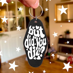 Maar ben je overleden? Sleutelhanger | Sleutelhangers in motelstijl, geslaagd voor rijexamen, rijexamen, rijexamen, rijbewijs, bestie-cadeau, cadeau vriend, cadeau vriend