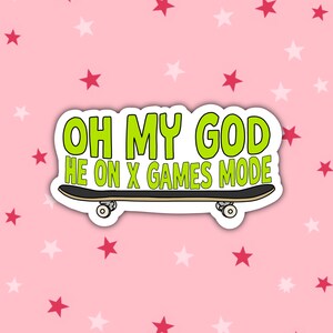 Oh My God, He On X Games Mode | | de vigne | de l’humour de la vigne Autocollants de vigne