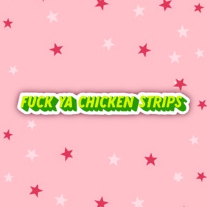 F*** Ya Chicken Strips | Vine | Vine Humour | Vine Stickers