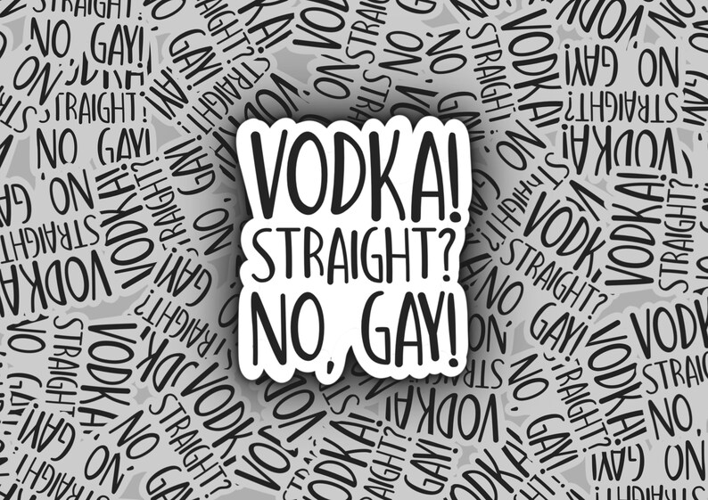 vodka straight not gay shirt