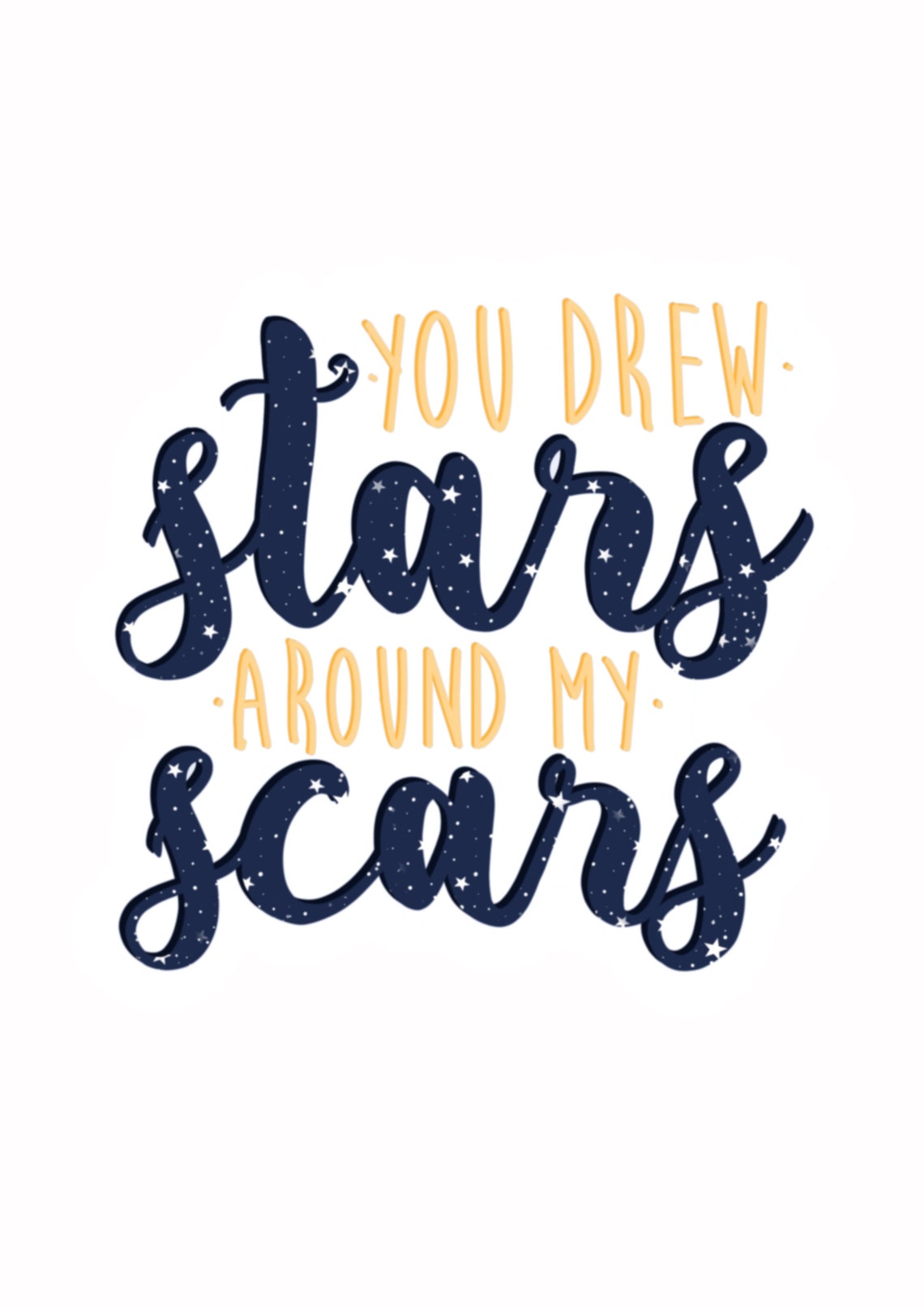You Drew Stars Around My Scars Print Taylor Swift Print Etsy