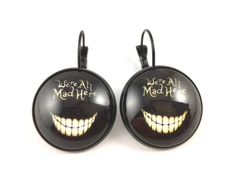 Cat earrings We/'re all mad here Alice in Wonderland earrings Teens earrings CHESHIRE Earrings Cheshire cat earrings