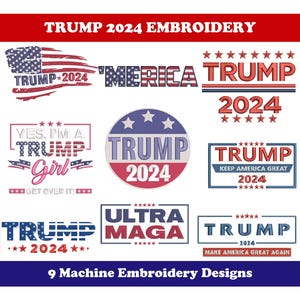 Trump 2024 (9 designs) - Machine Embroidery Designs, Maga embroidery, Election 2024 embroidery