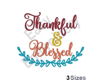 Thankful & Blessed - Machine Embroidery Design