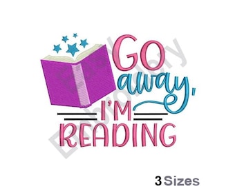 May include: Go away, I'm reading embroidery design featuring a purple book with blue stars and pink text.