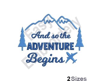 So The Adventure Begins - Machine Embroidery Design - 2 Sizes