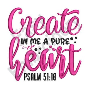 Puede incluir: Gráfico rosa y negro con el texto "Crea en mí un corazón puro" y "Salmo 51:10".
