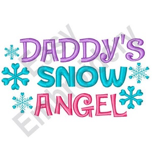 Daddy&#39;s Snow Angel - Machine Embroidery Design