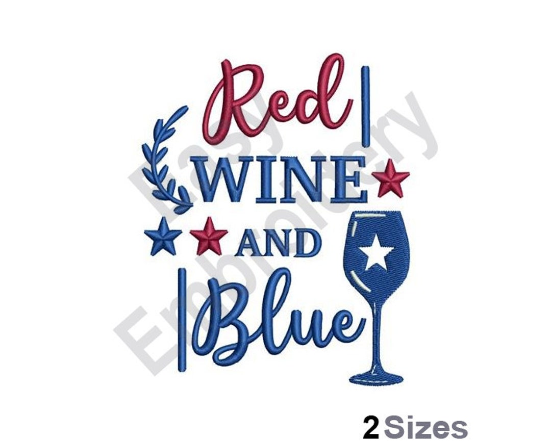 Red Wine and Blue Machine Embroidery Design 2 Sizes Etsy
