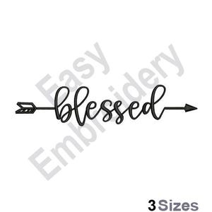 Blessed - Machine Embroidery Design - 3 Sizes