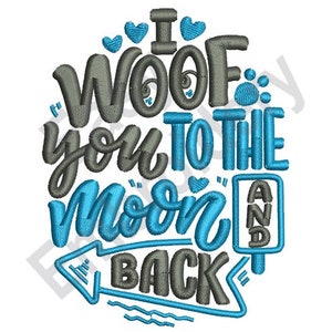 I Woof You - Machine Embroidery Design