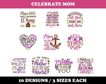 Celebrate Mom (10 Designs) - Machine Embroidery Bundle, Mother design, Best mom design