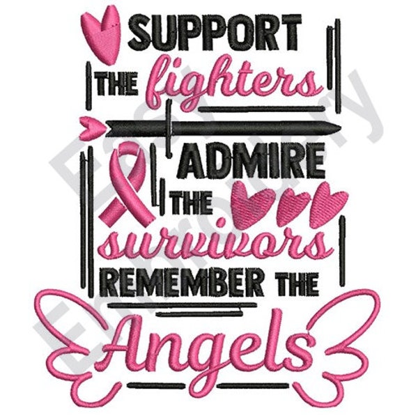 Support, Admire & Remember - Machine Embroidery Design, Cancer Awareness design