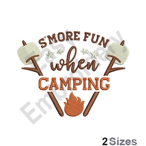 May include: S'more fun when camping embroidery design with two brown sticks with white marshmallows and a flame in orange and red. The text is in brown and white.