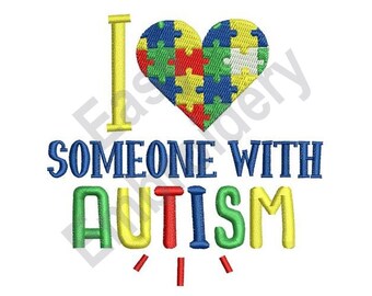 Someone With Autism - Machine Embroidery Design