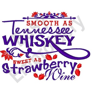 Tennessee Whiskey - Machine Embroidery Design