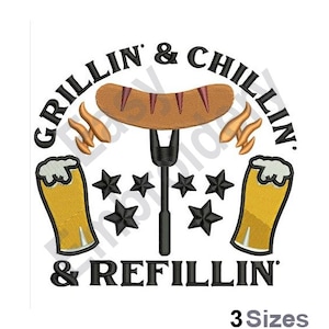 Grillin & Chillin - Machine Embroidery Design - 3 Sizes