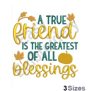 A True Friend is Blessing - Machine Embroidery Design
