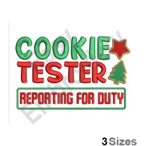 May include: Embroidered design with the text "Cookie Tester Reporting for Duty" in red and green letters. The design includes a red star and a green Christmas tree.