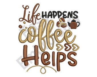 Coffee Helps - Machine Embroidery Design