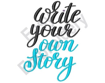 Write Your Own Story - Machine Embroidery Design