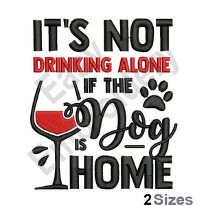 Drinking With The Dog - Machine Embroidery Design - 2 Sizes